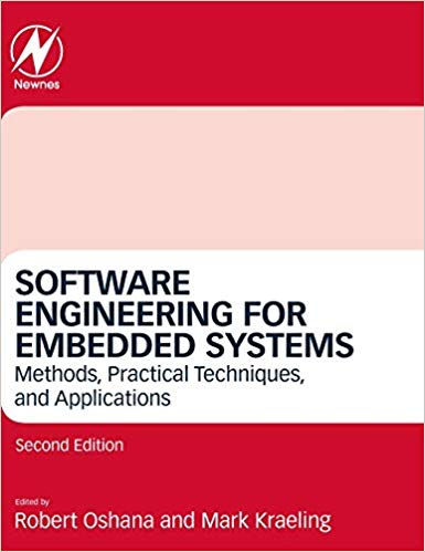 Software Engineering for Embedded Systems: Methods, Practical Techniques, and Applications