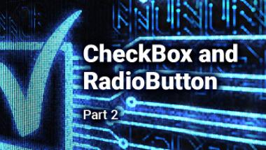 CheckBox and RadioButtton