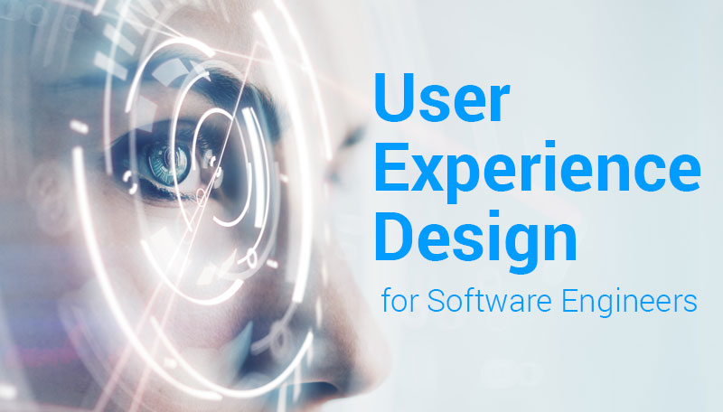 User Experience Design for Software Engineers