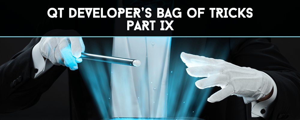 Qt Developer's Bag of Tricks