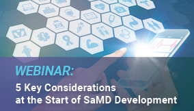 5 Key Considerations at the Start of SaMD Development